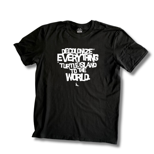 Decolonize Everything 2.0 Tee