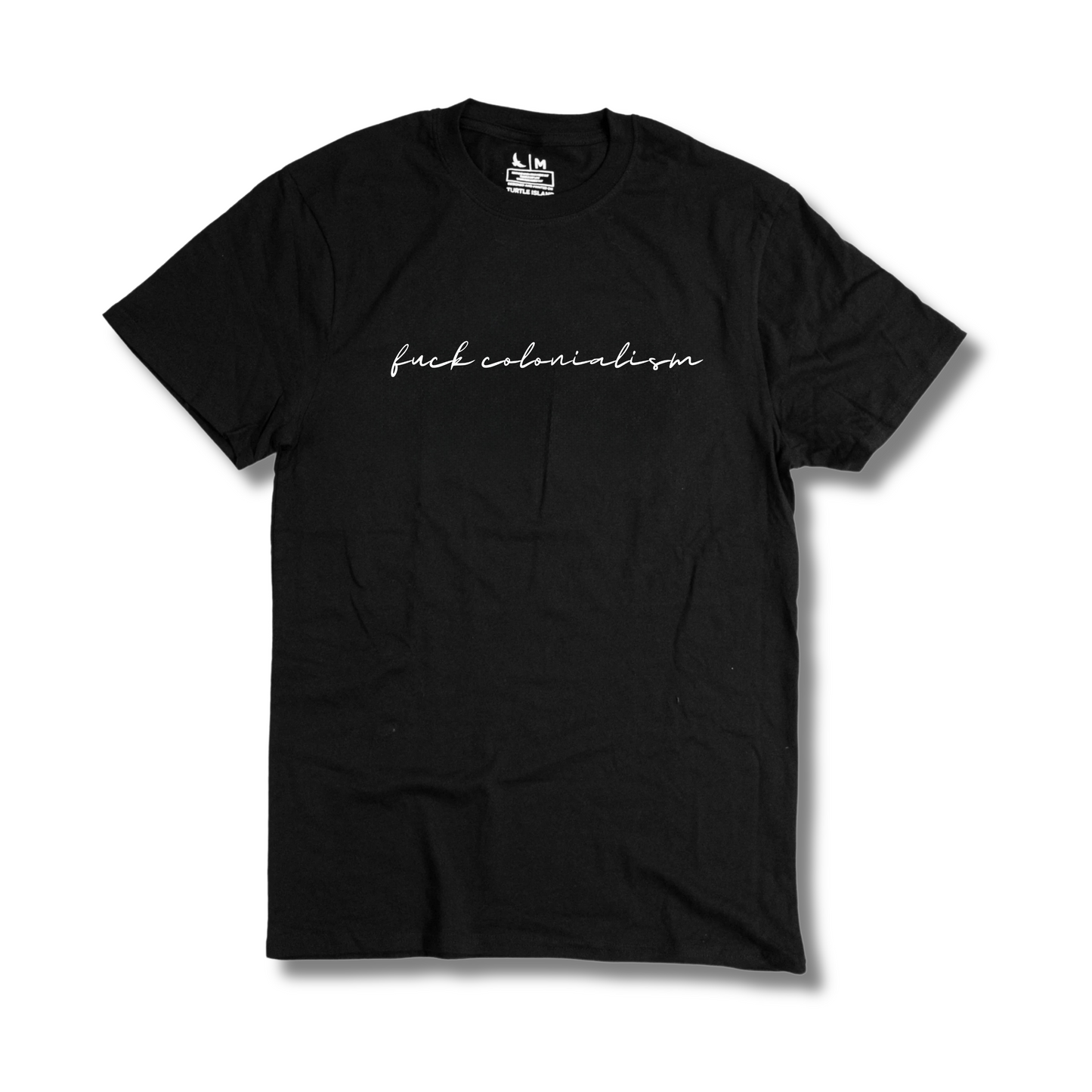 F Colonialism T-Shirt