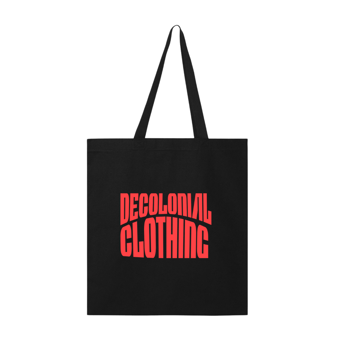 Decolonial Clothing Tote Bag